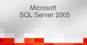 הגיע הזמן לומר שלום. SQL Server 2005